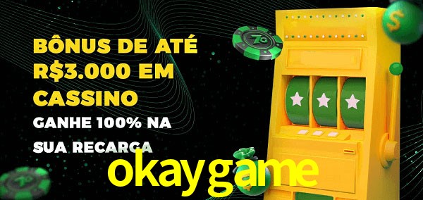 okaygame melhor bônus de depósito